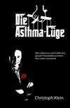 Die Asthma-Lüge