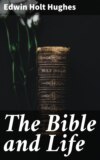 The Bible and Life