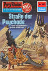 Perry Rhodan 997: Straße der Psychode