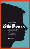 Talento desperdiciado