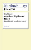 Aus dem Rhythmus fallen