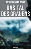 Das Tal des Grauens: Kriminalroman