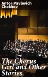 The Chorus Girl and Other Stories