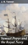 Samuel Pepys and the Royal Navy