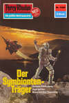 Perry Rhodan 1085: Der Symbionten-Träger