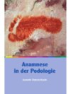 Anamnese in der Podologie