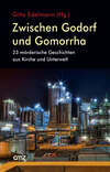 Zwischen Godorf und Gomorrha