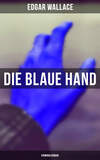 Die blaue Hand: Kriminalroman