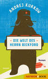 Die Welt des Herrn Bickford