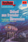 Perry Rhodan 716: Unheil aus fremder Dimension