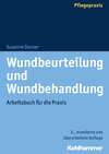 Wundbeurteilung und Wundbehandlung