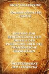 Beitrag zur Berichtigung der Urteile des Publikums über die französische Revolution