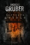 NORTHERN GOTHIC