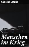 Menschen im Krieg