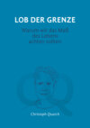 Lob der Grenze