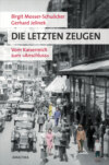 Die letzten Zeugen