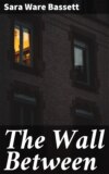 The Wall Between