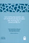 La comunicación en un eventual escenario de transición y posconflicto