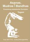 Asanas, Mudras und Bandhas