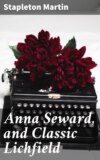 Anna Seward, and Classic Lichfield