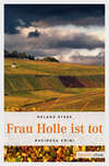 Frau Holle ist tot