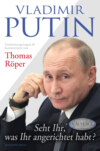 Vladimir Putin: Seht Ihr, was Ihr angerichtet habt?