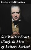 Sir Walter Scott (English Men of Letters Series)