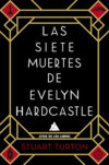 Las siete muertes de Evelyn Hardcastle