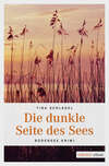 Die dunkle Seite des Sees