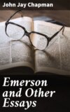 Emerson and Other Essays