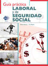 Guía práctica Laboral y de Seguridad Social 2016