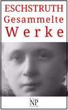 Nataly von Eschstruth – Gesammelte Werke