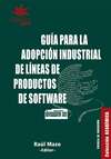 Guía para la adopción industrial de líneas de productos de software