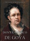 Don Francisco de Goya