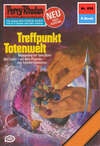 Perry Rhodan 856: Treffpunkt Totenwelt