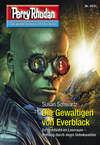 Perry Rhodan 3031: Die Gewaltigen von Everblack