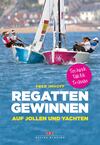 Regatten gewinnen auf Jollen und Yachten