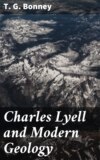 Charles Lyell and Modern Geology