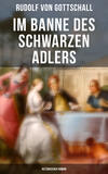 Im Banne des schwarzen Adlers: Historischer Roman