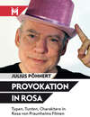 Provokation in Rosa