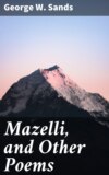 Mazelli, and Other Poems