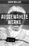 Ausgewählte Werke von Edgar Wallace