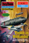 Perry Rhodan 1947: Finale in Mirkandol