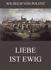 Liebe ist ewig