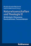 Naturwissenschaften und Theologie II