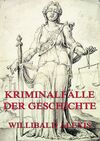 Kriminalfälle der Geschichte