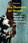 Die Ökonomie der Hexerei