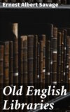 Old English Libraries