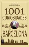 1001 Curiosidades de Barcelona