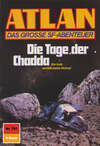 Atlan 797: Die Tage der Chadda